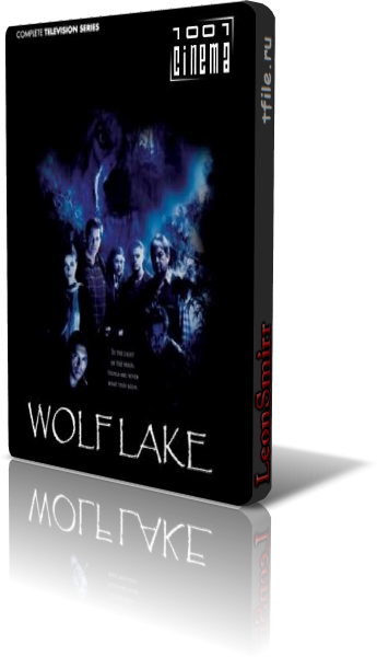 Волчье озеро, 1 сезон 9 серий из 9 / Wolf Lake