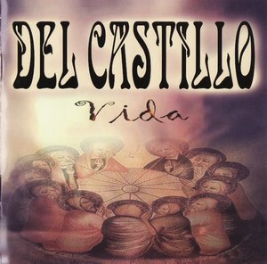 Del Castillo - Vida