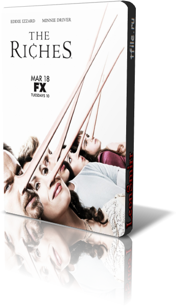 Богатые / Семейство Ричей, 1 сезон 1-13 серии из 13 / The Riches