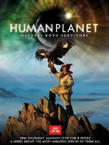 Планета людей (1-8 фильмы из 8) / BBC: Human planet VO