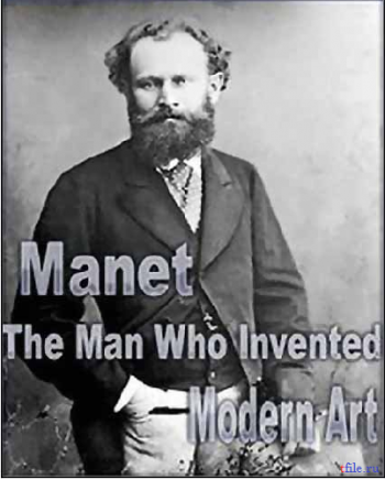 Эдуард Мане - основоположник современного искусства / Manet. The Man Who Invented Modern Art VO