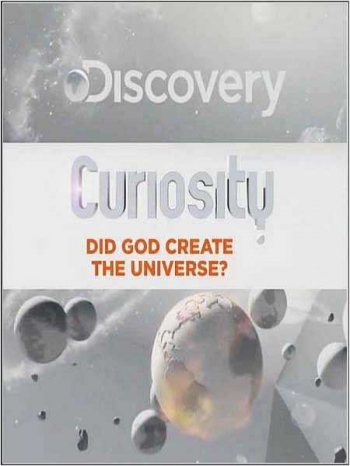 Почему? Вопросы мироздания (эпизод 4,6) / Curiosity. Did god create the universe VO