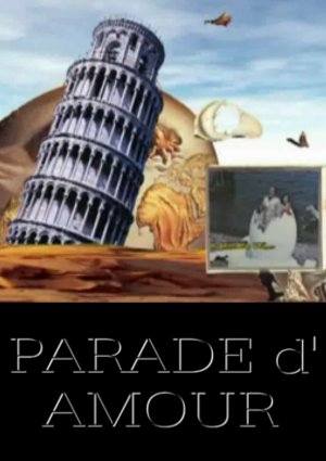 Парад любви / Parade d'Amour