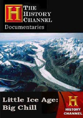 Малый ледниковый период / Little Ice Age: Big Chill VO