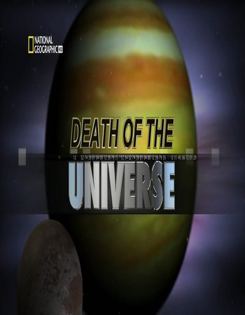 Гибель Вселенной / Death of the Universe VO