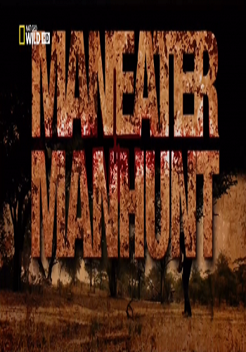 В поисках людоеда / Maneater Manhunt (4 серии из 4) VO