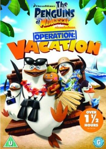Пингвины Мадагаскара: Операция отпуск / Penguins Of Madagascar: Operation Vacation VO