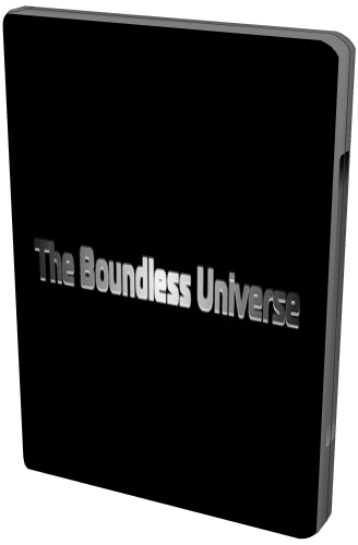 Бесконечная Вселенная / The Boundless Universe