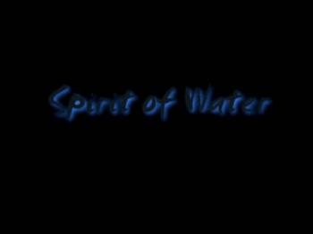 Дух воды / Spirit of water