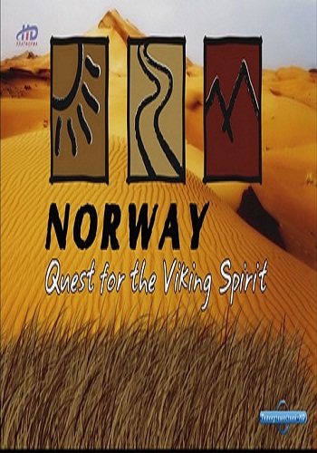 Норвегия. В поисках духа викингов / Norway. Quest for the Viking Spirit VO