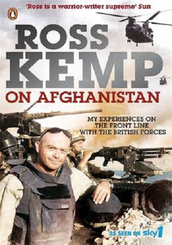 Росс Кемп в Афганистане / Ross Kemp in Afghanistan (5 серий из 5) VO