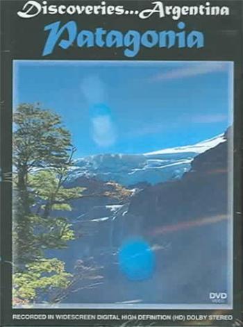 Все об Аргентине. Все о Патагонии / Discoveries... Argentina. Patagonia DVO
