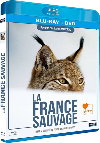 Дикая Франция / La France Sauvage VO