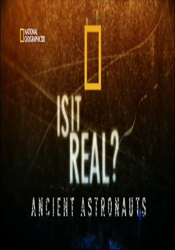 Реальность или фантастика? Астронавты древности / Is it real? Ancient Astronauts VO