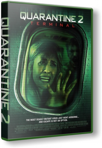 Карантин 2: Терминал / Quarantine 2: Terminal MVO