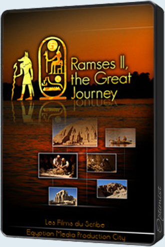 Посмертный путь Рамзеса II / Ramesses II. The Great Journey DUB