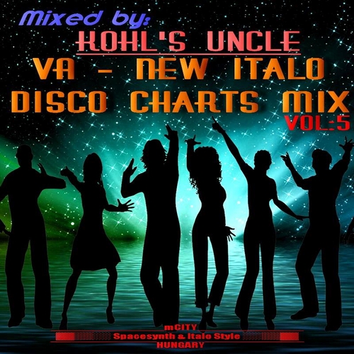 Постер VA - New Italo Disco Charts Mix Vol 1 - 5 VA - New Italo Disco Charts Mix Vol 1 - 5