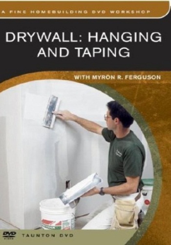 Монтаж стен и потолков из гипсокартона - Drywall: Hanging and Taping