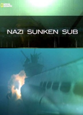National Geographic: Затонувшая субмарина фашистов / Nazi Sunken Sub VO