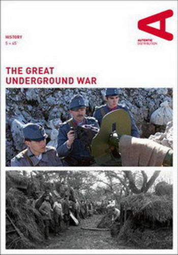 Великий подвиг шахтеров в Первой мировой войне (1 - 5 серия из 5) / The Great Underground War VO