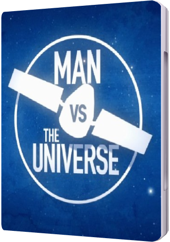 Человек и вселенная: Разработка Луны / Man vs. The Universe DUB