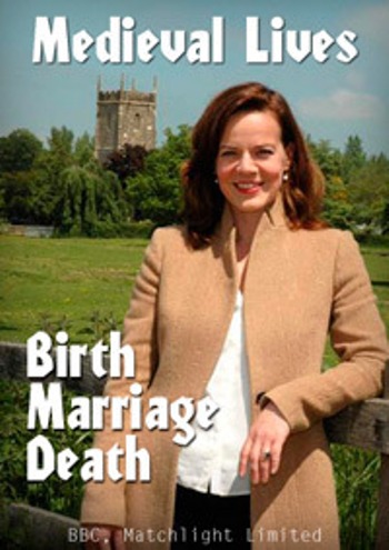 Рождение, брак и смерть в эпоху средневековья / Medieval Lives: Birth, Marriage, Death DUB