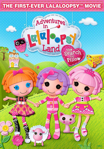 Приключения в стране Лалалупсия: В поисках сказки / Adventures in Lalaloopsy Land: The Search for Pillow DUB
