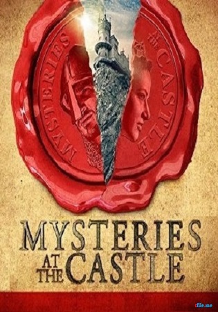 Тайны замков. Дракула, месть королевы, король Артур / Mysteries at the Castle. Dracula. Queen and the Mistress. King Arthur DVO