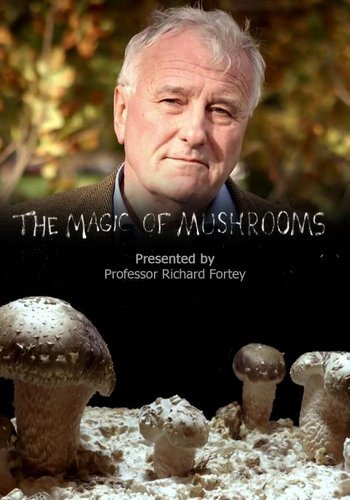 Магия грибов / BBC.The Magic of Mushrooms