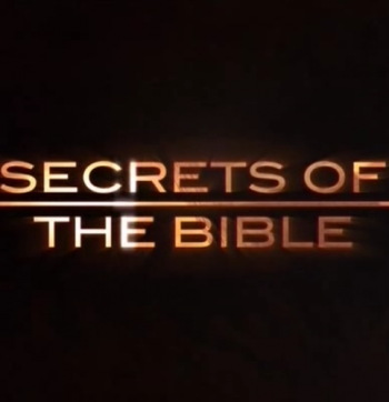 Величайшие секреты Библии (1-13 серии из 13) / Secrets of the Bible VO