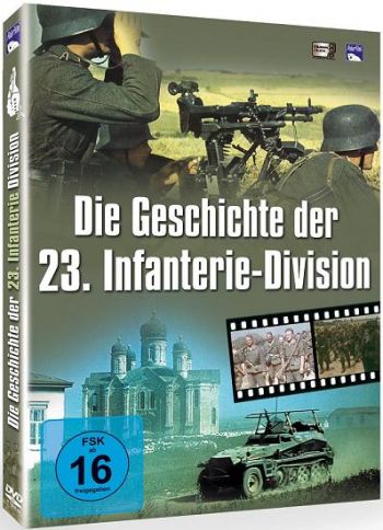 История 23 пехотной дивизии / Die Geschichte der 23 Infanterie Division DEU