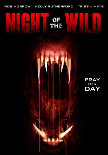 Дикая ночь / Night of the Wild
