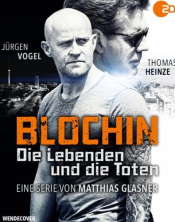Блохин, 1 сезон 1-5 серии из 5 / Blochin: Die Lebenden und die Toten