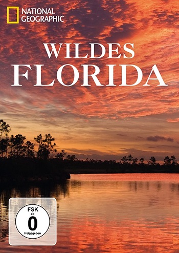 Дикая Флорида (1-2 серии из 2) / National Geographic. Wildes Florida DUB