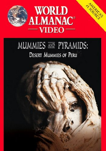 Мумии пустынь Перу / The Desert Mummies Of Peru VO