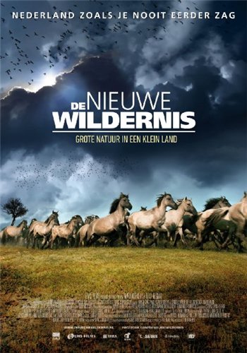 Дикая природа Нидерландов (1-3 серии из 3) / De Nieuwe Wildernis VO