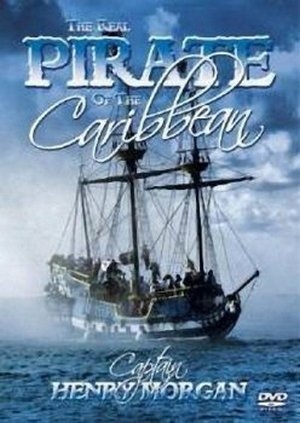 Настоящий пират Карибского моря: Капитан Генри Морган / The Real Pirate of the Caribbean: Captain Henry Morgan VO