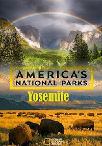 Национальные парки Америки. Йосемити / America's National Parks. Yosemite DUB