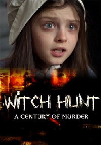 Охота на ведьм: столетие убийств (1 серия из 2) / Witch Hunt A Century of Murder DUB