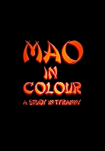 Мао в цвете / Mao in color. A study in tyranny DUB