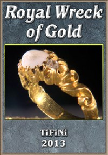 Золото на дне / Royal Wreck of Gold DVO