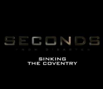 Секунды до катастрофы: Гибель эсминца Ковентри / Seconds from Disaster: Sinking the Coventry VO