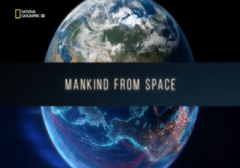Человечество из космоса / Mankind from Space DUB