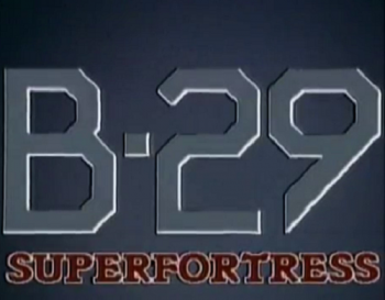 B 29 Superfortress. Знаменитые самолеты