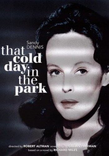 Холодным днем в парке / That Cold Day in the Park VO