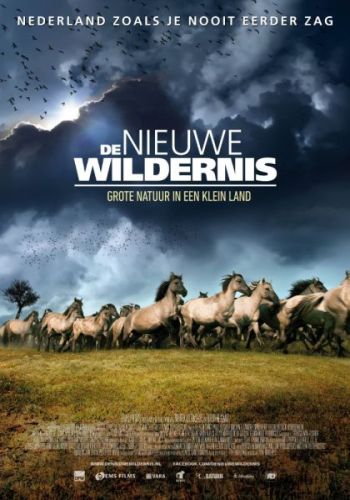 Дикая природа Нидерландов (1-3 серии из 3) / De nieuwe wildernis VO