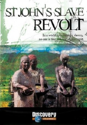 Моменты истории. Восстание рабов / Moments in Time. St. John's Slave Revolt DVO
