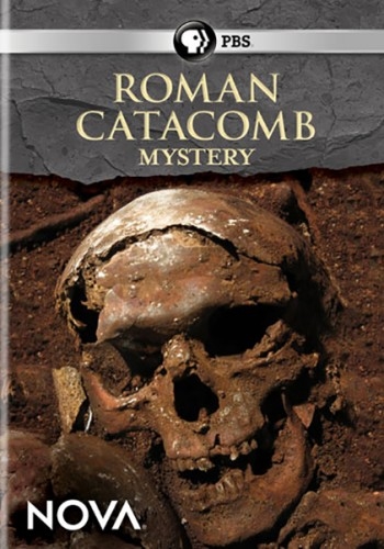 Загадка римских катакомб / The Mystery of Rome's X Tomb VO
