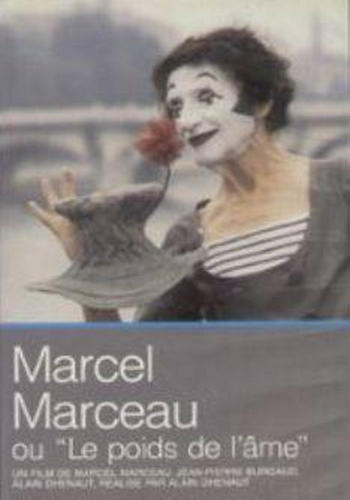 Марсель Марсо, или Сколько весит душа / Marcel Marceau ou Le Poids de L`ame VO