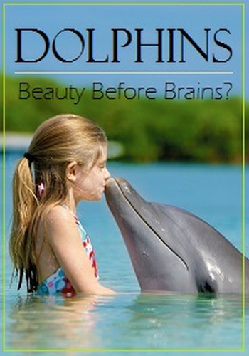 Дельфины: тест на интеллект / Dolphins: Beauty Before Brains? DUB